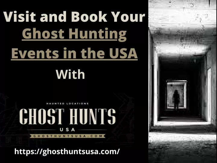visit and book your ghost hunting events