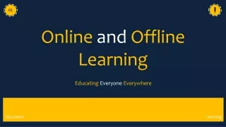 Online And Offline Learning