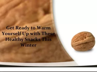 Get Ready to Warm Yourself Up with These Healthy Snacks This Winter
