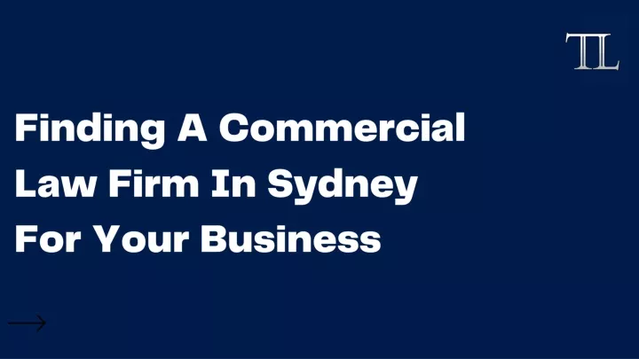 finding a commerci al law firm in sydney for your
