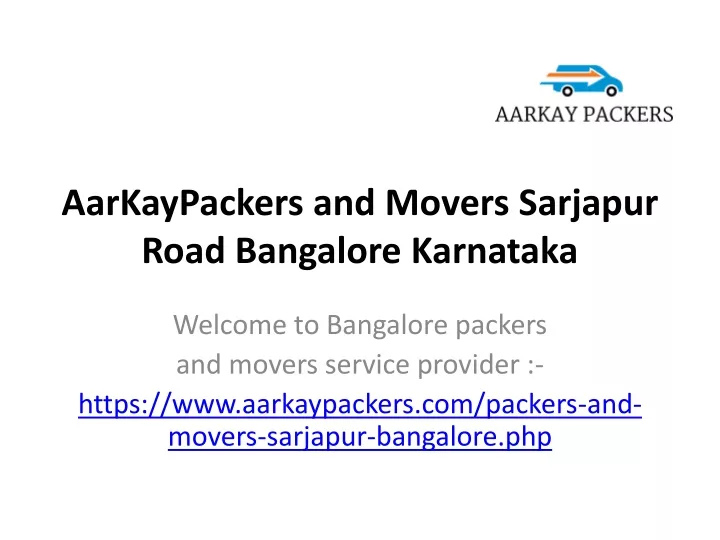 aarkaypackers and movers sarjapur road bangalore karnataka