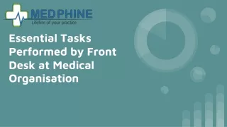 Essential tasks performed by front desk at medical organisation
