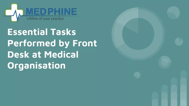 essential tasks performed by front desk at medical organisation