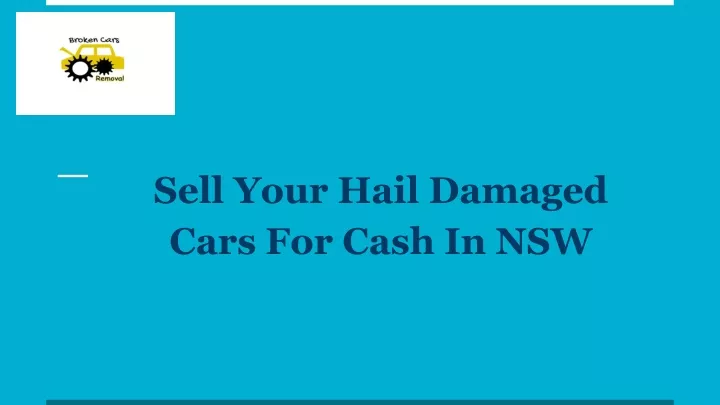 sell your hail damaged cars for cash in nsw