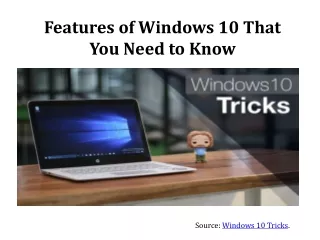 Tips, Tricks, and Hidden Features of Windows 10 That You Need to Know
