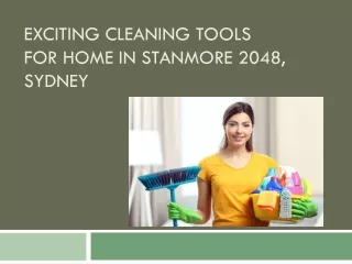Exciting cleaning tools for home in Stanmore 2048, Sydney