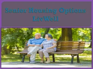 Senior Housing Options LivWell