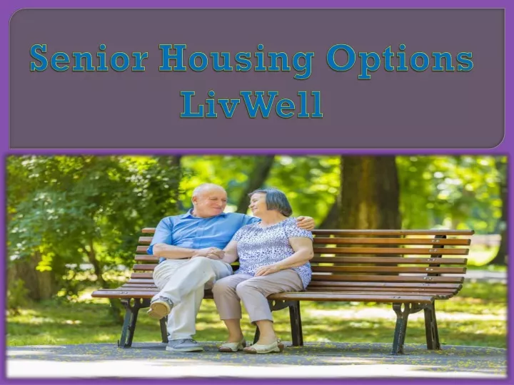 senior housing options livwell