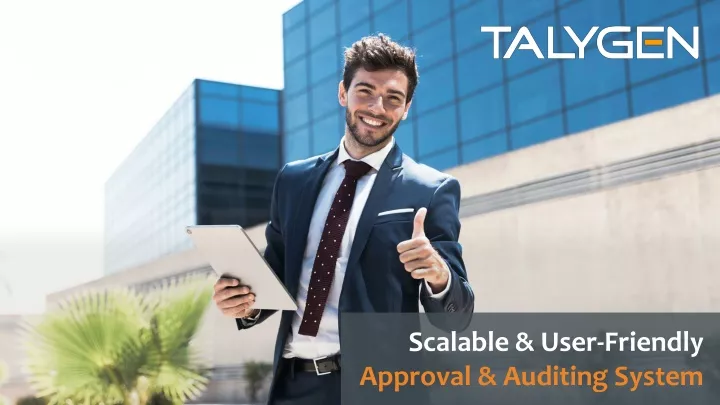 scalable user friendly approval auditing system