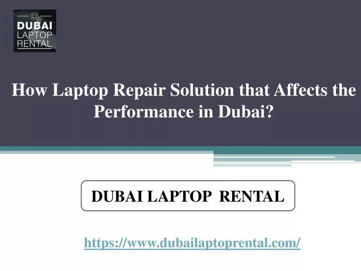 how laptop repair solution that affects the performance in dubai