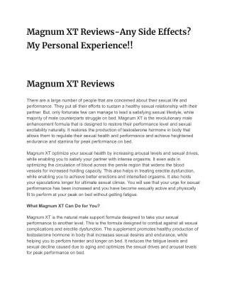 magnum xt reviews any side e ects my personal