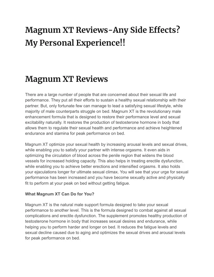 magnum xt reviews any side e ects my personal