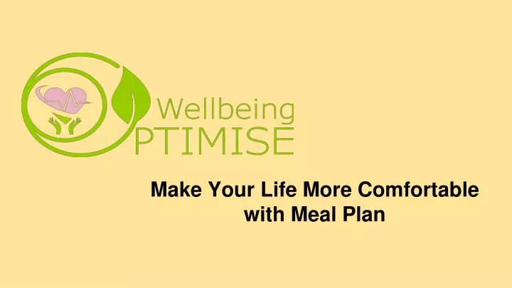 make your life more comfortable with meal plan