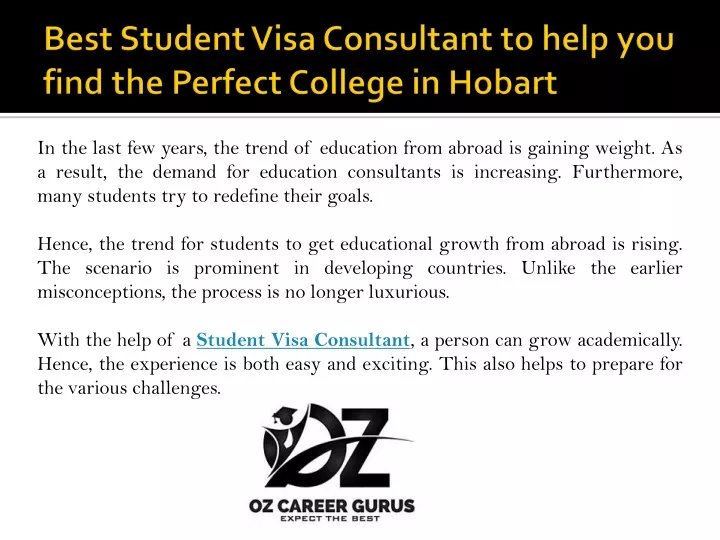 best student visa consultant to help you find the perfect college in hobart