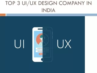 Top 3 UI/UX Design Company in India