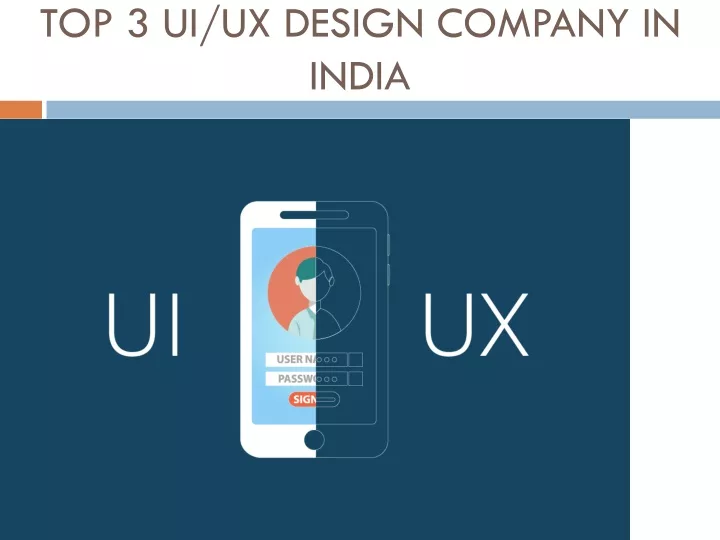 top 3 ui ux design company in india