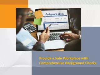 Provide a Safe Workplace with Comprehensive Background Checks
