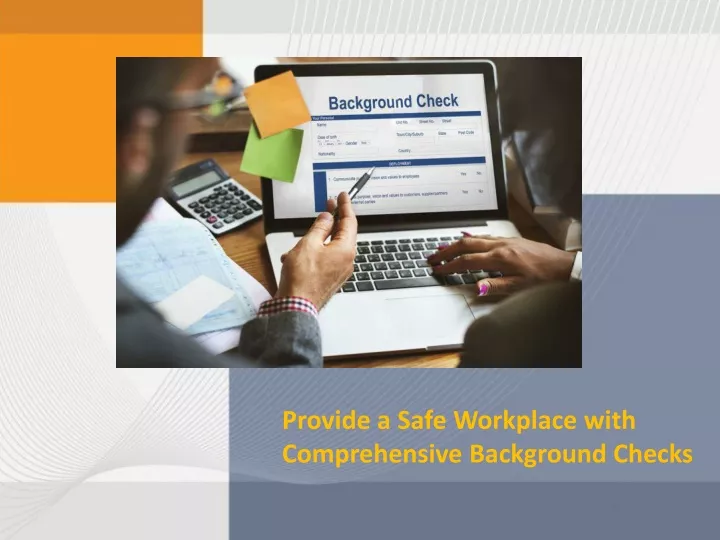 provide a safe workplace with comprehensive