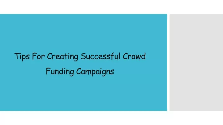 tips for creating successful crowd funding campaigns