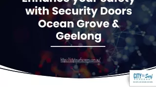 Enhance your Safety with Security Doors Geelong & Ocean Grove