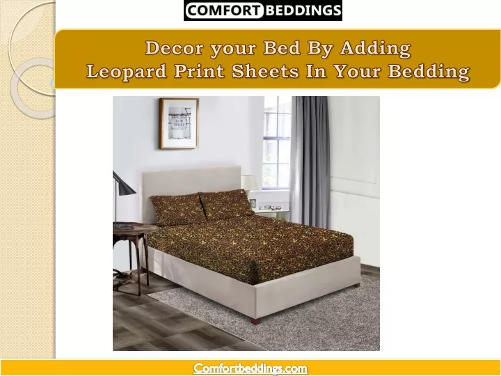 decor your bed by adding leopard print sheets