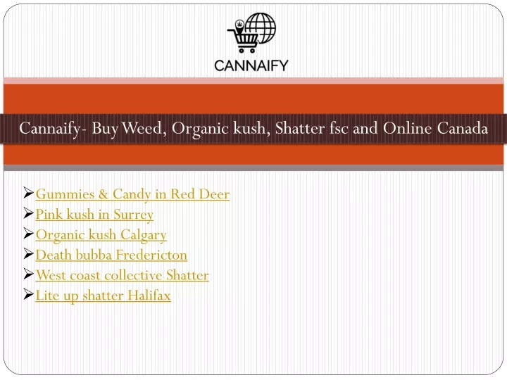 cannaify buy weed organic kush shatter