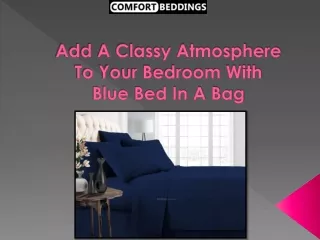 Add a classy atmosphere to your bedroom with blue bed in a bag