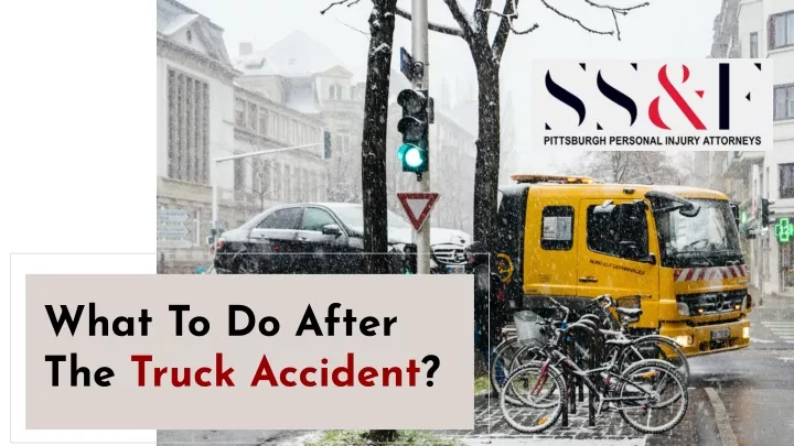 what to do after the truck accident