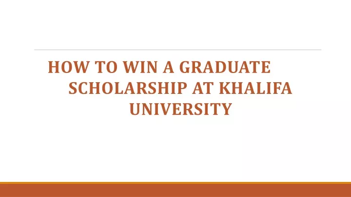 how to win a graduate scholarship at khalifa university