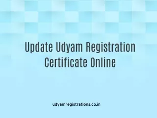 Update Udyam Registration Certificate Online