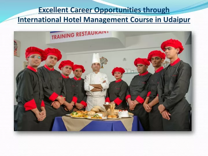 excellent career opportunities through international hotel management course in udaipur