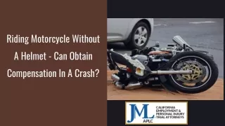 riding motorcycle without a helmet can obtain