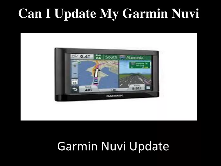 can i update my garmin nuvi