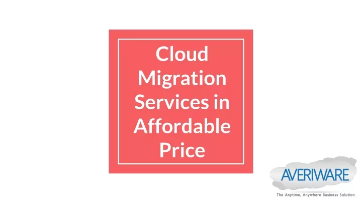 cloud migration services in affordable price