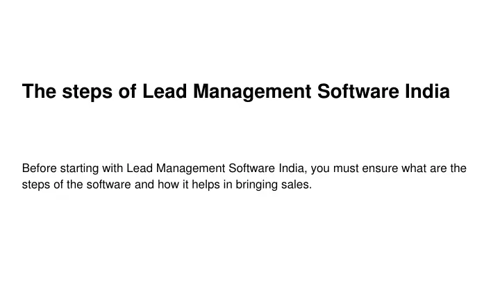 the steps of lead management software india