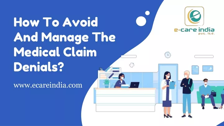 how to avoid and manage the medical claim denials