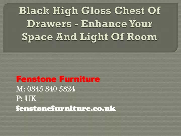 black high gloss chest of drawers enhance your space and light of room
