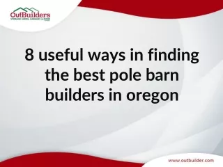 8 useful ways in finding the best pole barn builders in oregon