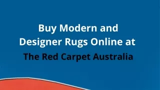 Buy Modern and Designer Rugs Online at The Red Carpet Australia