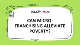 Can micro-franchising alleviate poverty?