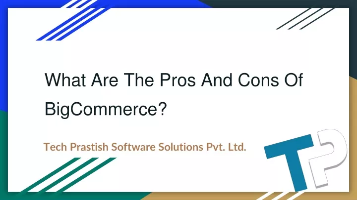 what are the pros a nd cons o f bigcommerce