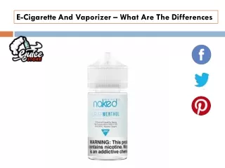 e cigarette and vaporizer what are the differences