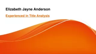 Elizabeth Jayne Anderson - Experienced in Title Analysis
