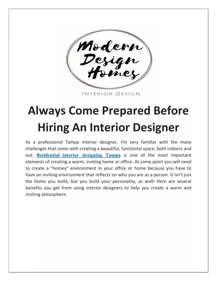 always come prepared before hiring an interior