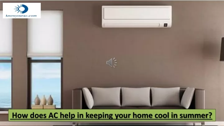 how does ac help in keeping your home cool