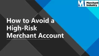 How to Avoid a High-Risk Merchant Account