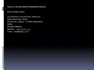 trust us we are expert in branding services