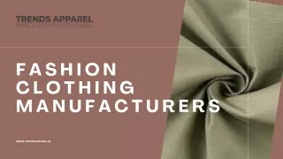 Trends Apparel - Best Fashion Clothing Manufacturers