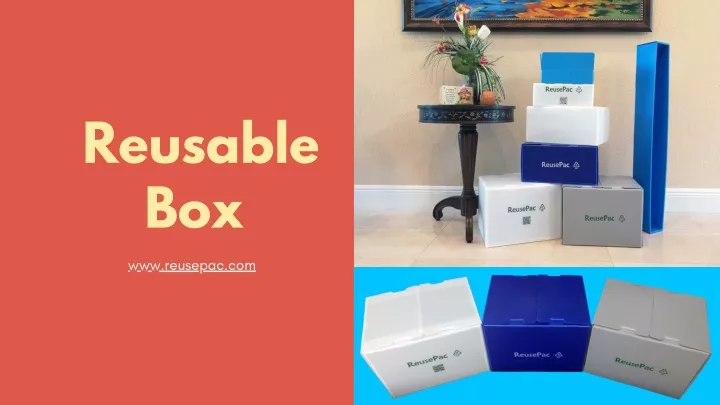reusable box