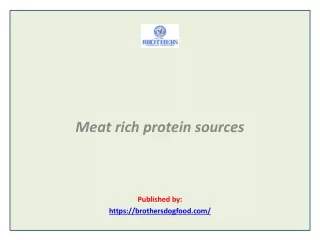 meat rich protein sources published by https brothersdogfood com